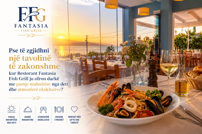 Pse të zgjidhni një tavolinë të zakonshme kur Restorant Fantasia Fish Grill ju ofron darkë me pamje mahnitëse nga deti dhe atmosferë ekskluzive?